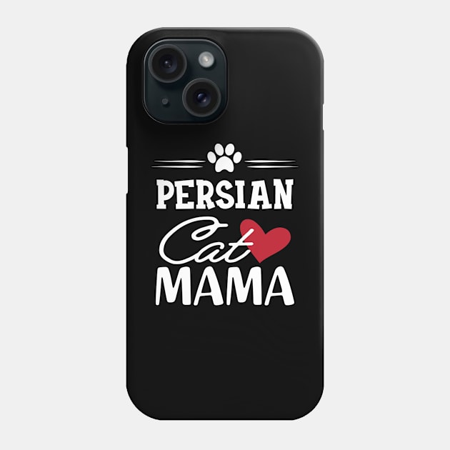 Persian Cat Mama Phone Case by KC Happy Shop
