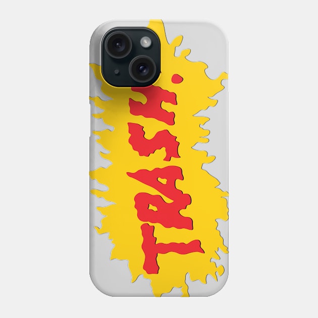 TRASH! Phone Case by gnomeapple