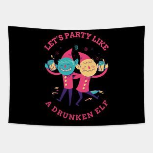 Party like a drunken elf Tapestry