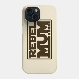 Rebel Mum Phone Case