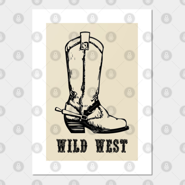 Western Era Wild West Cowboy Boots 2 Cowboy Boots Posters And Art Prints Teepublic This is collection of hand painted watercolor illustration of west country cowboy and boho themed items including 8 (4 pairs of) cowboys boots. teepublic