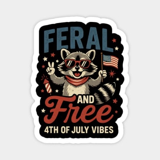 Feral & Free – Funny Patriotic Raccoon 4th of July Magnet