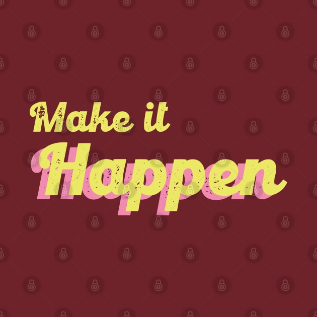 Make it happen by Flow Space