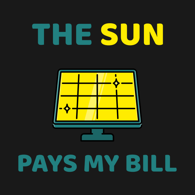 The Sun Pays My Bill Environment by OldCamp