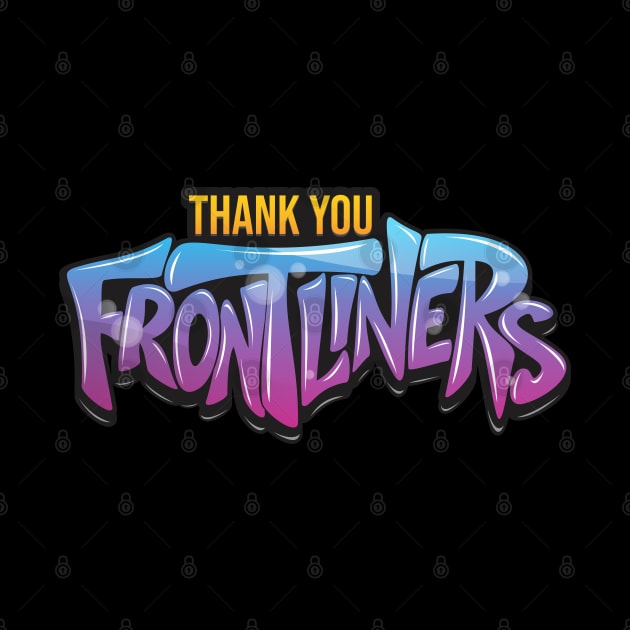 Thank You Frontliners by Diskarteh