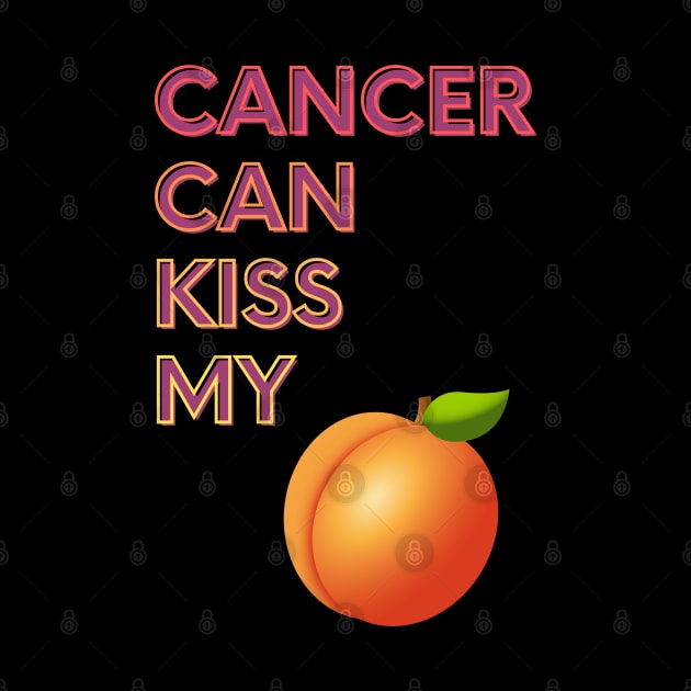 Cancer Can Kiss My... by FunkyKex