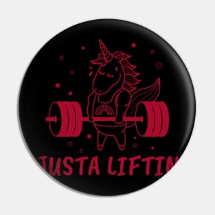 Justa liftin unicorn Pin