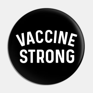 Vaccine Strong Coronavirus Pin