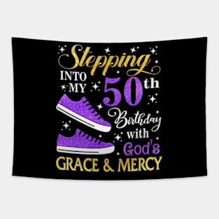 Stepping Into My 50th Birthday With God's Grace & Mercy Bday Tapestry