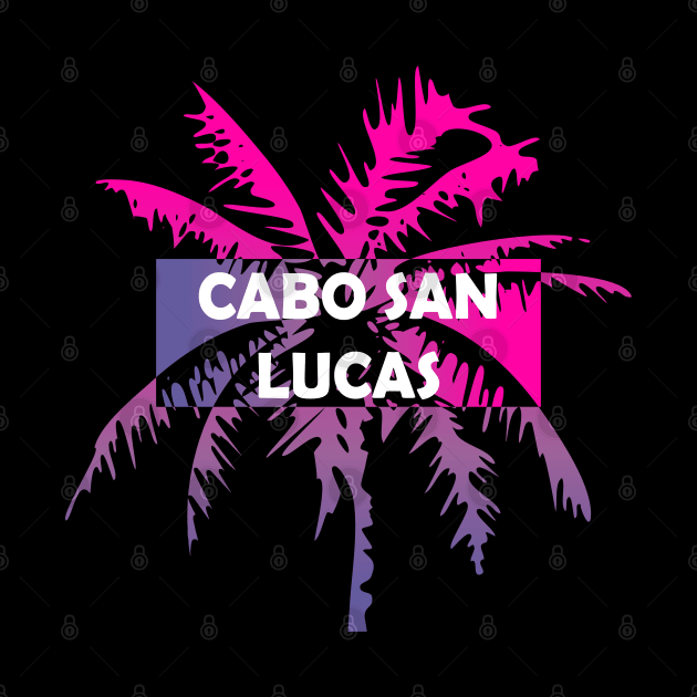 Cabo San Lucas Mexico Neon Tropics Vacation Palm Trees by FilsonDesigns