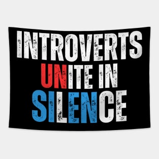 Introverts Unite in Silence Tapestry