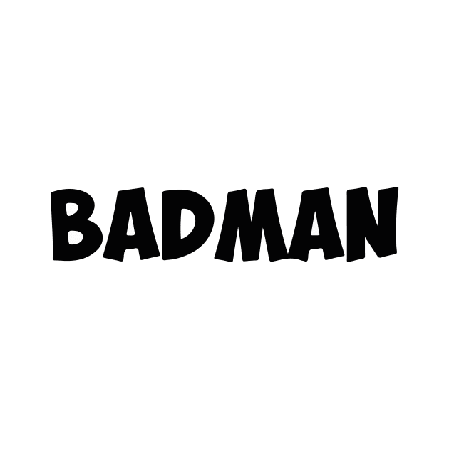 BADMAN by rodrigo_cs