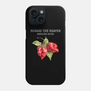 Beware the reaper - Carolina eater Phone Case