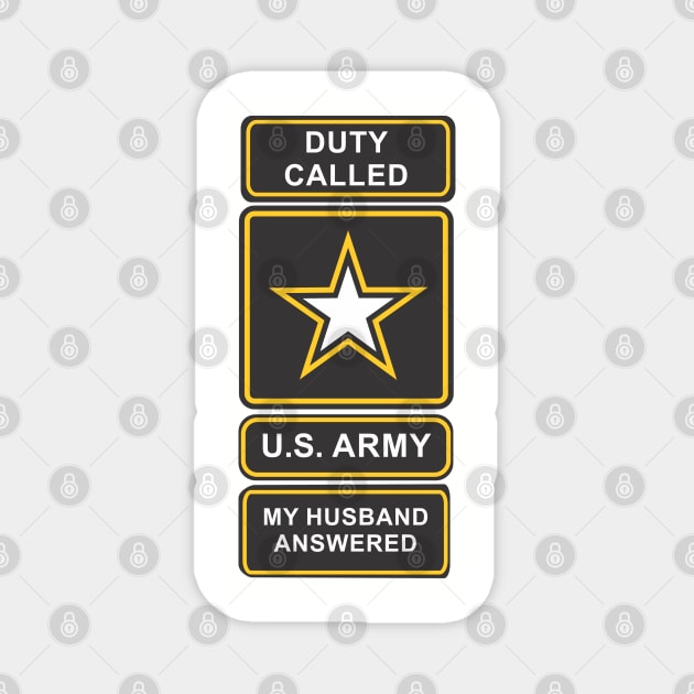 DutyCalledArmy Husband Magnet by Cavalrysword