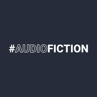 #AudioFiction T-Shirt