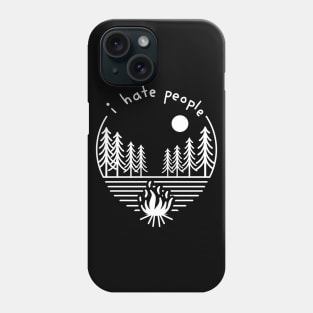 I hate people Camping Design Phone Case