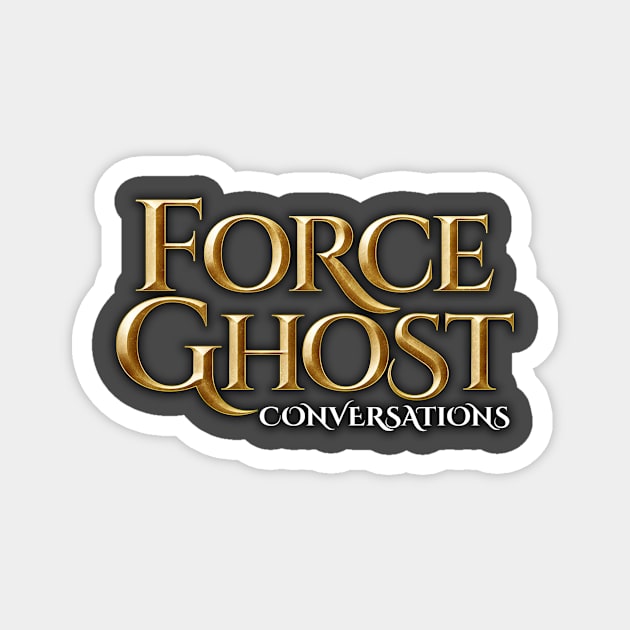 Willow Inspired Logo Magnet by Force Ghost Conversations