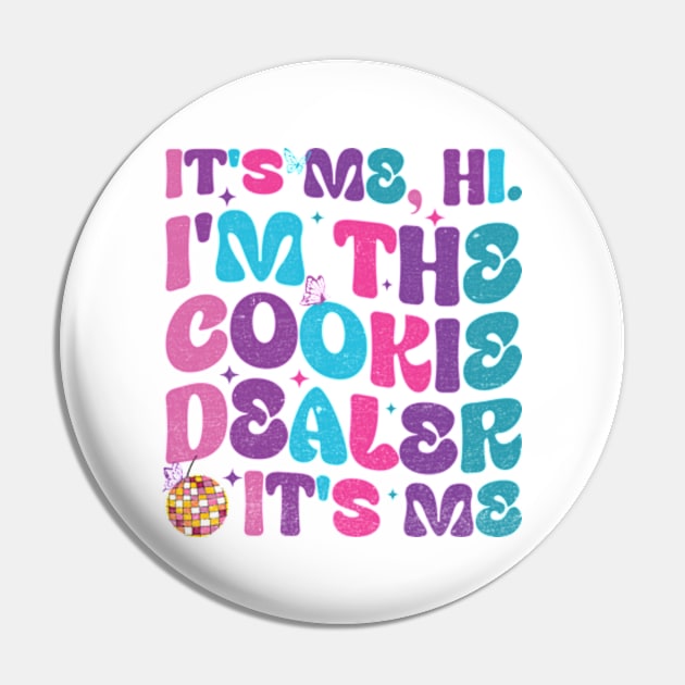 It's Me Hi I'm The Cookie Dealer It's Me Girls Scout Troop Scouting Pin by RiseInspired