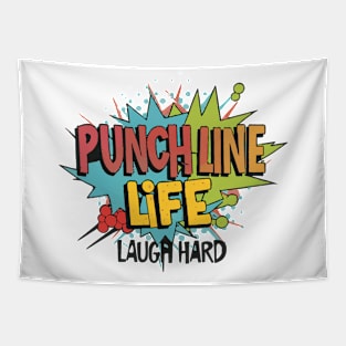 punch line life laugh hard self-care humor Tapestry