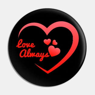 Love Always Pin