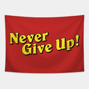 Never Give Up Tapestry