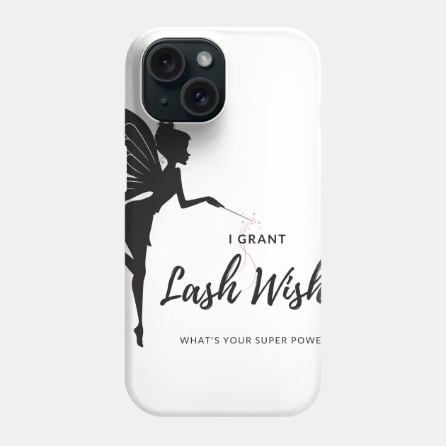 Lash Wishes Phone Case by JFitz