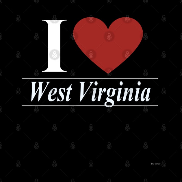 I Love West Virginia - Gift For West Virginian From West Virginia by giftideas