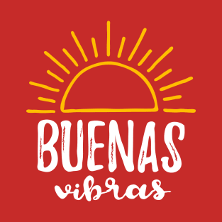 Buenas Vibras T-Shirt