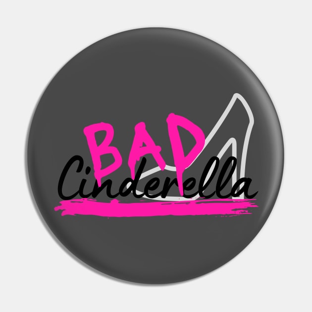 Bad Cinderella Musical Pin by sammimcsporran