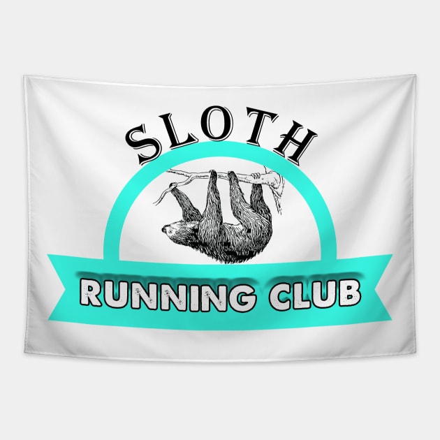 Sloth Running Club Cute & Funny Sloth Lover Tapestry by theperfectpresents