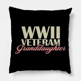 WW2 Veteran Granddaughter Pillow