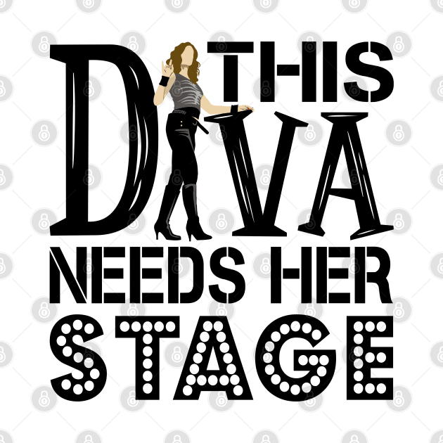 This Diva Needs Her Stage by KsuAnn