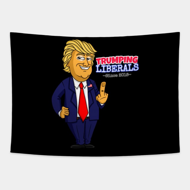 Donald Trump - Trumping Liberals Tapestry by RebelUSA