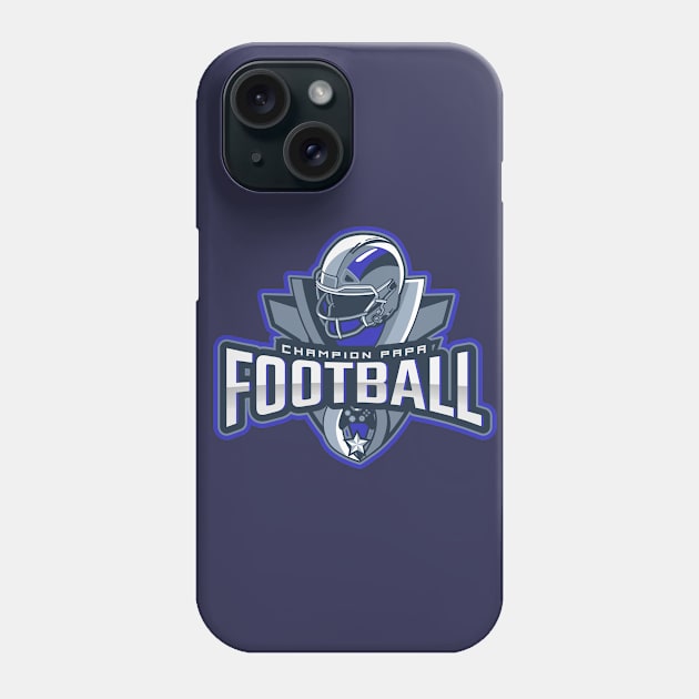 Football Champion Papa Phone Case by Eva Wolf