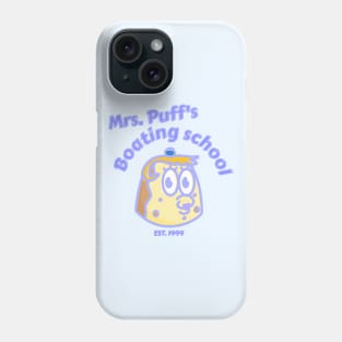 Mrs. Puff boating school Phone Case