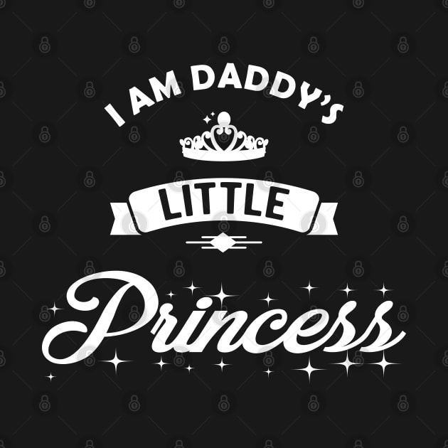 Princess - I am daddy's little princes by KC Happy Shop