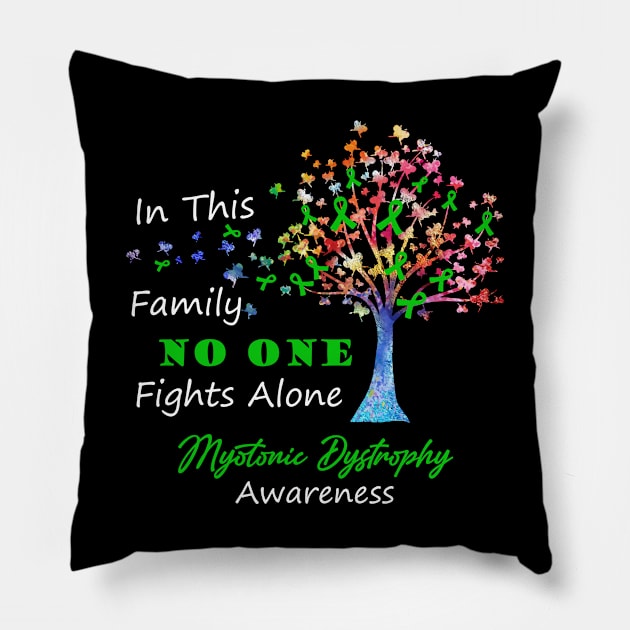 Myotonic Dystrophy Awareness No One Fights Alone, Tree Ribbon Awareness Pillow by DAN LE
