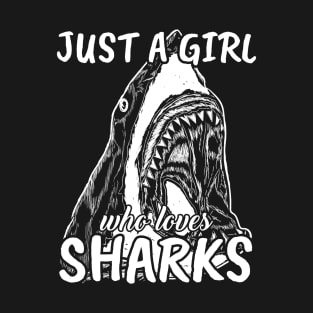 Just A Girl Who Loves Sharks T-Shirt