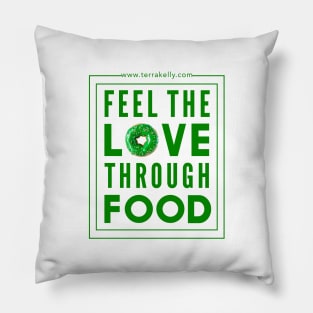 Feel The Love Through Food Pillow