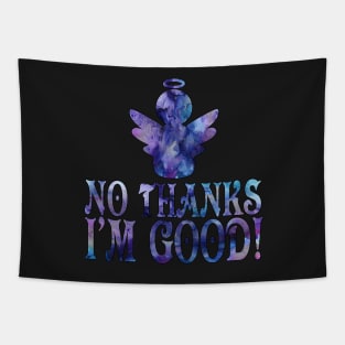 No thanks I'm good - angel Tapestry