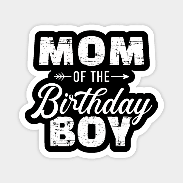 Mom of the birthday boy Magnet by Saboia Alves