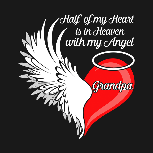 Download Grandpa Half My Heart Is In Heaven With My Angel - Math ...