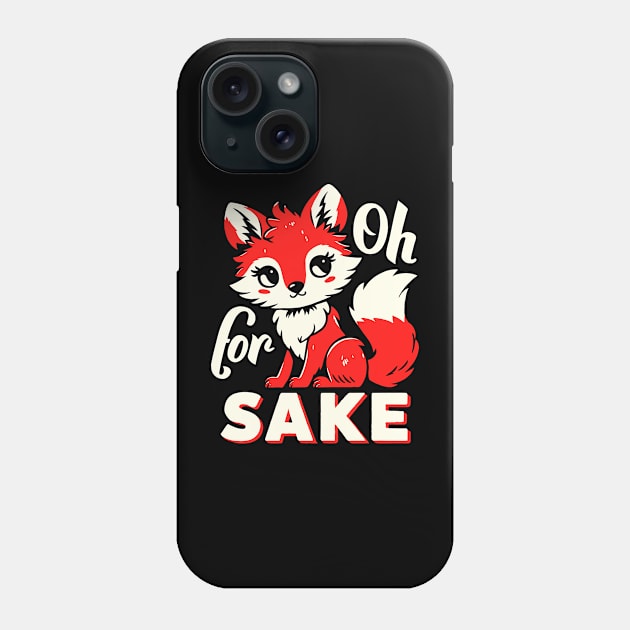 Fox's Sake Phone Case by Woah_Jonny