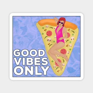 Good Vibes Only Magnet