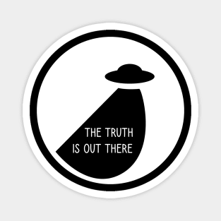 The truth is out there - UFO Magnet