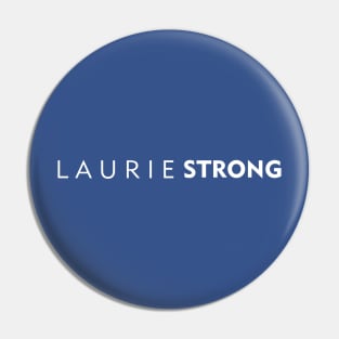LAURIESTRONG Pin