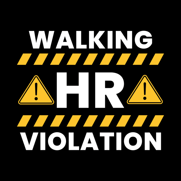 Walking HR Violation by sopiansentor8