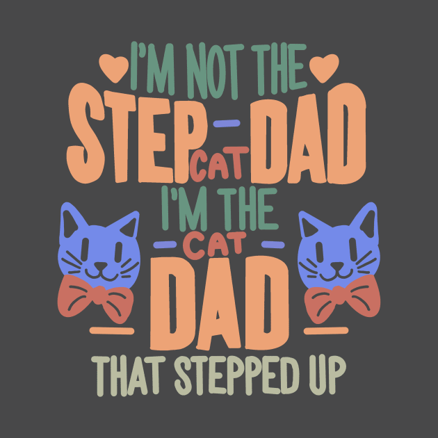 Step Cat Dad by cryptidwitch