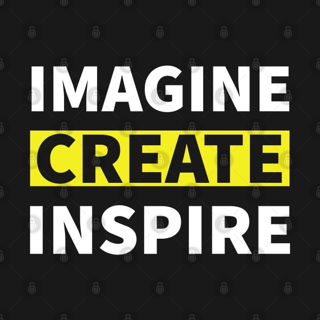 Imagine, Create, Inspire! by orbitaledge
