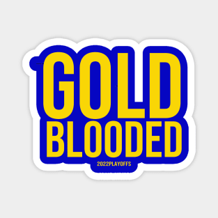 Warriors Gold Blooded 2022 Playoffs Shirt T-Shirt Magnet